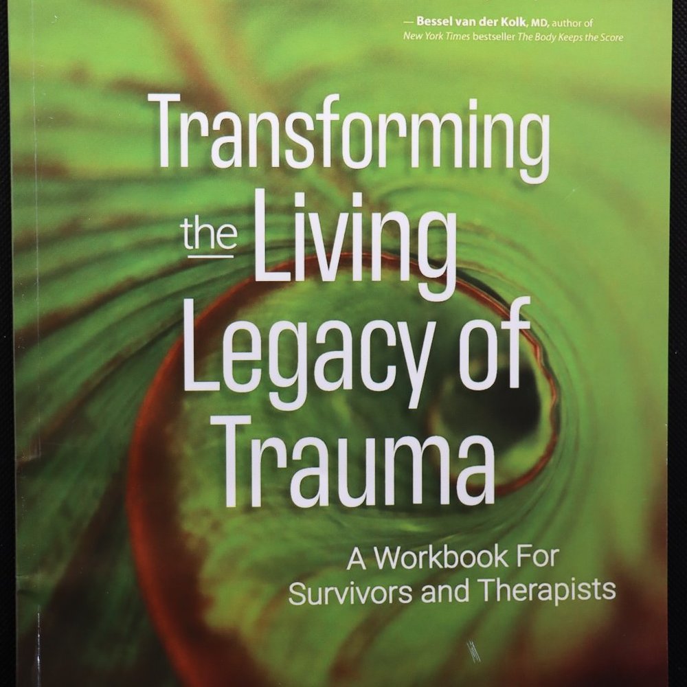Transforming the Living Legacy of Trauma by Janina Fisher, PhD (softcover)